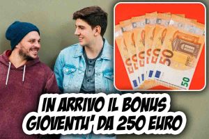 Il Governo propone il Bonus Gioventù da 250 euro