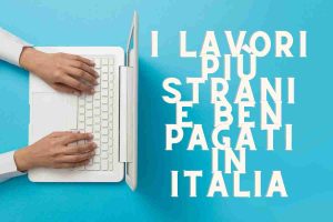 lavori più strani